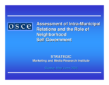 Assessment of intra-municipal relations and the role of neighborhood self-government